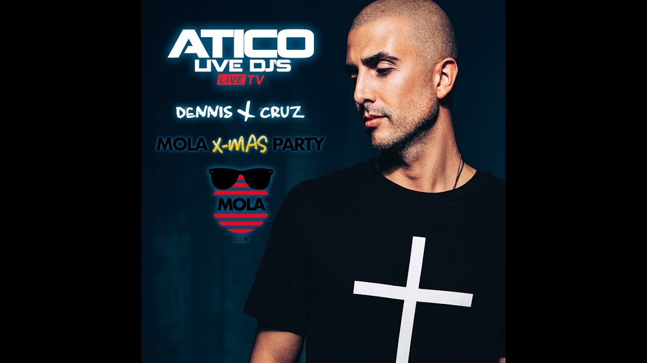 Atico Live Djs | Dennis Cruz | Mola X-mas | Kloe Discoteca (Murcia)