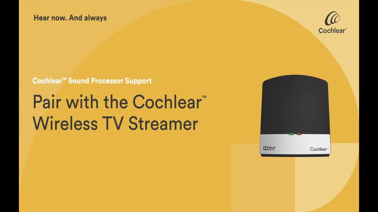 Pair with the Cochlear Wireless TV Streamer