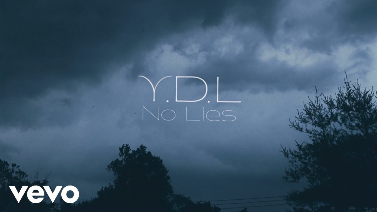 YDL - No Lies (Official Video)