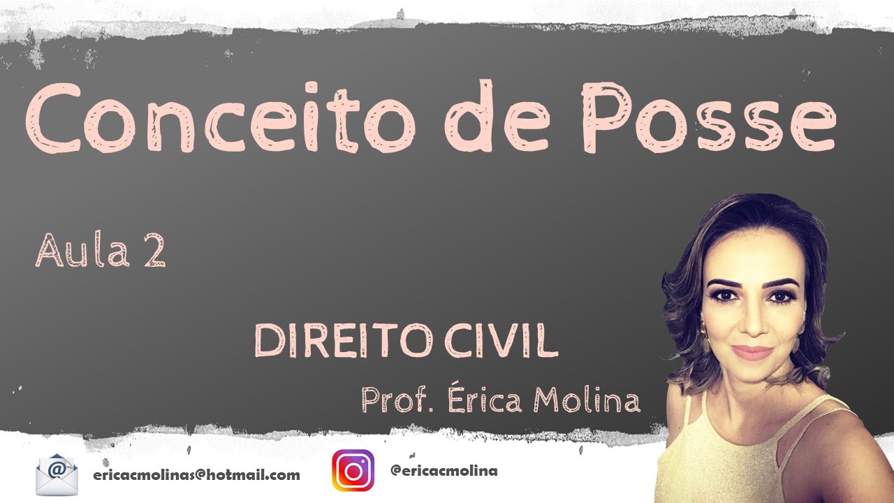 AULA 2 - CONCEITO DE POSSE