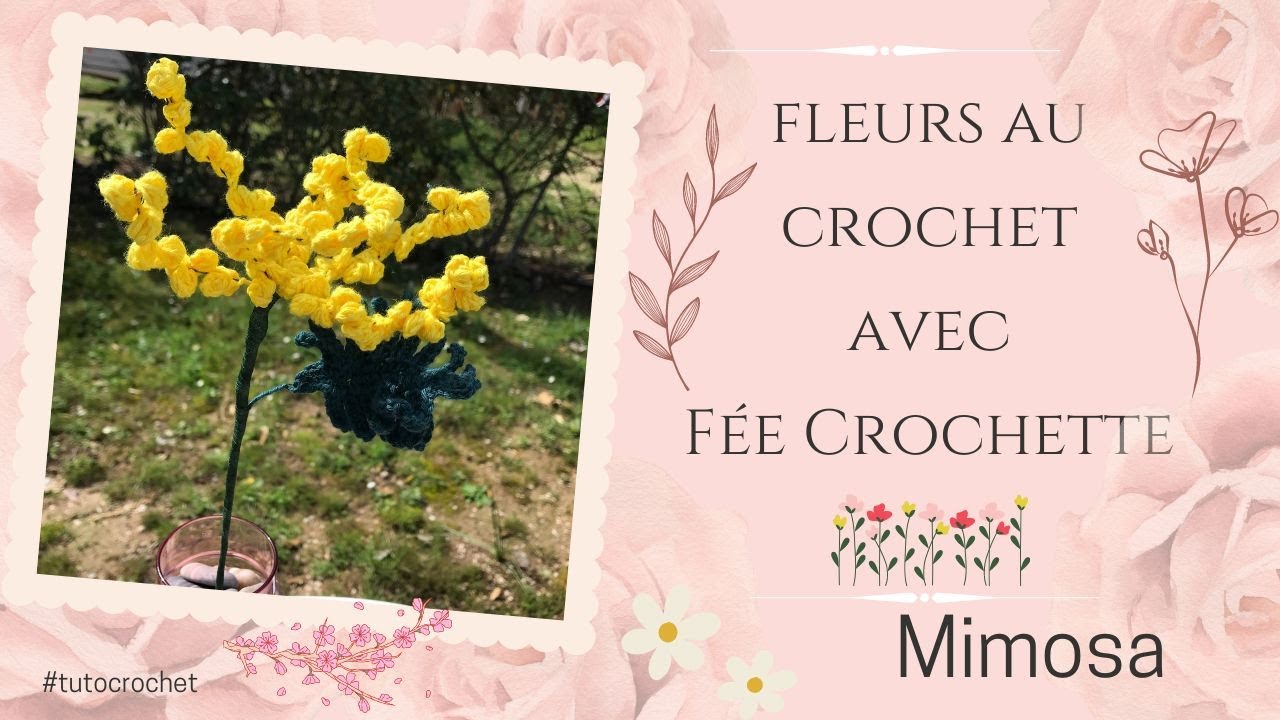 Fleurs au crochet : Mimosa