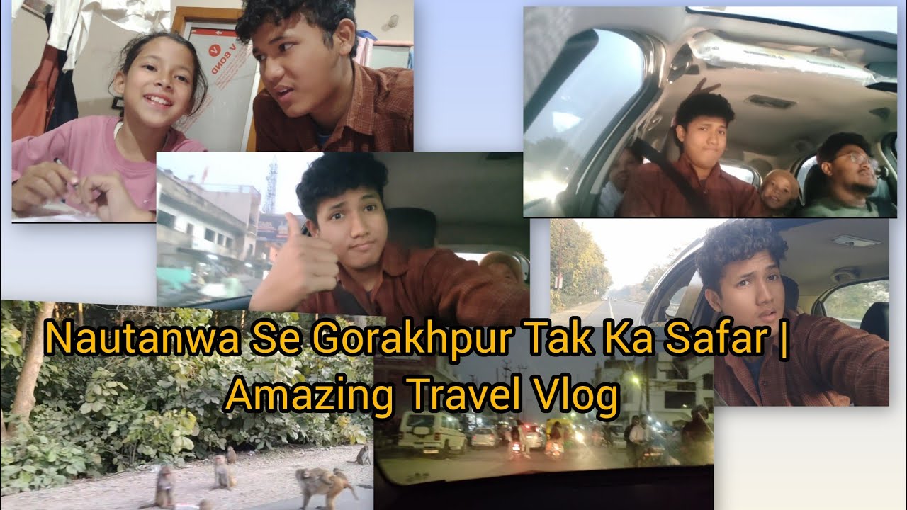 Nautanwa to Gorakhpur Travel Vlog | Hidden Views & Local Life#,vlog