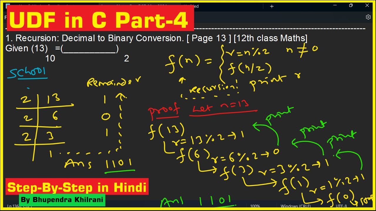 UDF in C Part-4 Recursion - Decimal to Binary, Parameter Passing methods in Hindi Bhupendra Khilrani