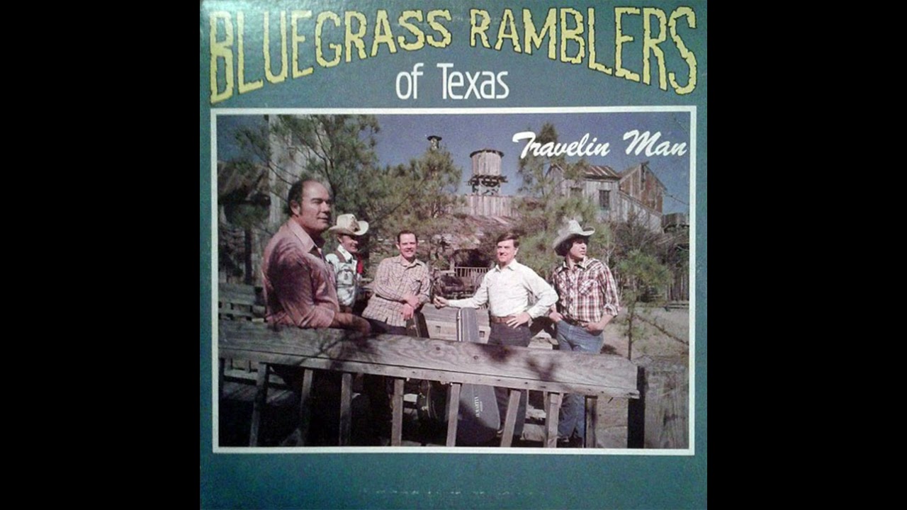 Travelin Man (1982)-Bluegrass Ramblers of Texas