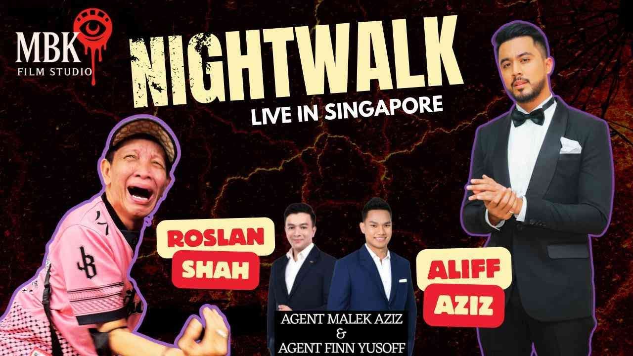 NIGHTWALK LIVE WITH ALIFF AZIZ