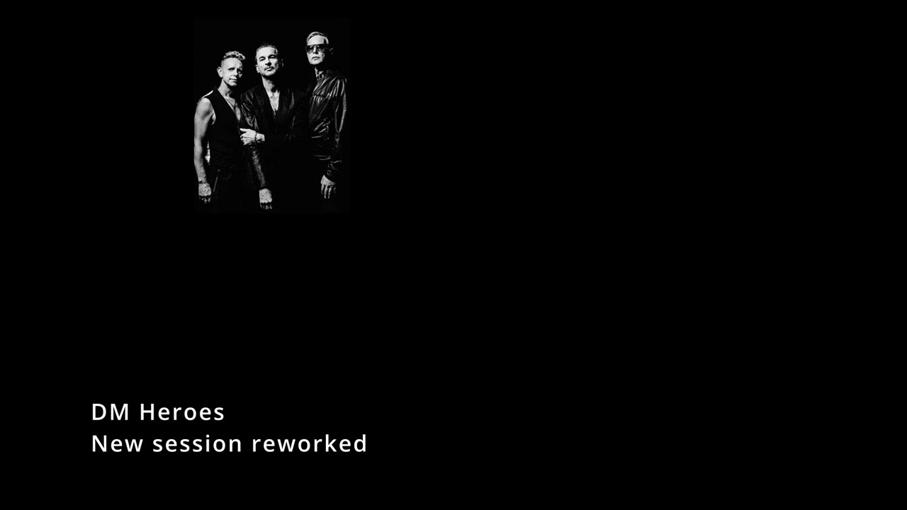Depeche Mode - Heroes New Session Arrangement