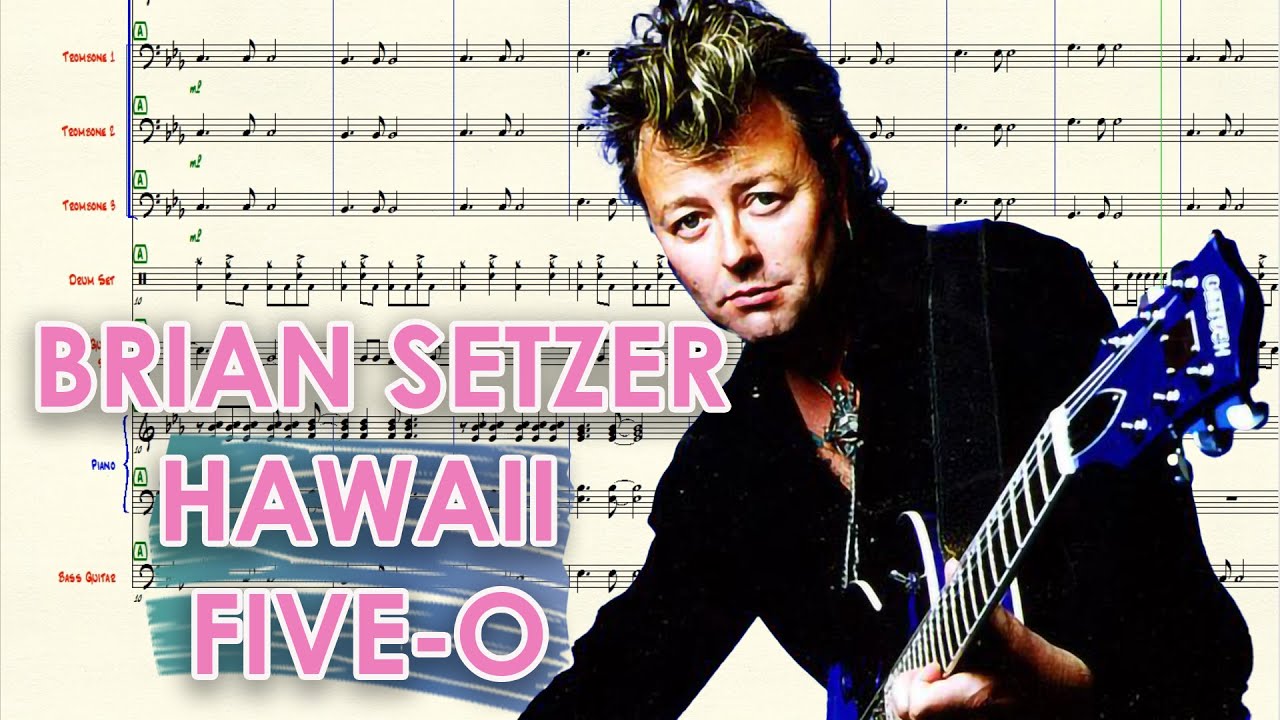 Brian Setzer   Hawaii Five O Nabucko musical Notes