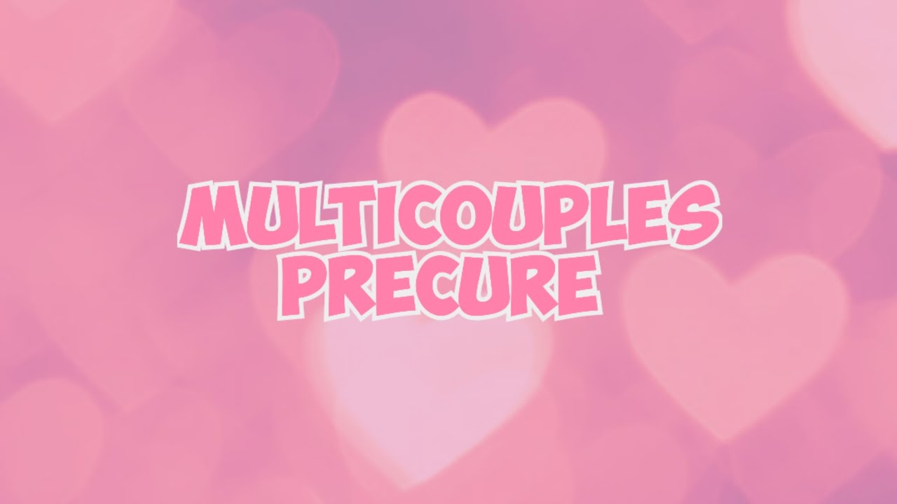 Multicouples Precure ❤️❤️