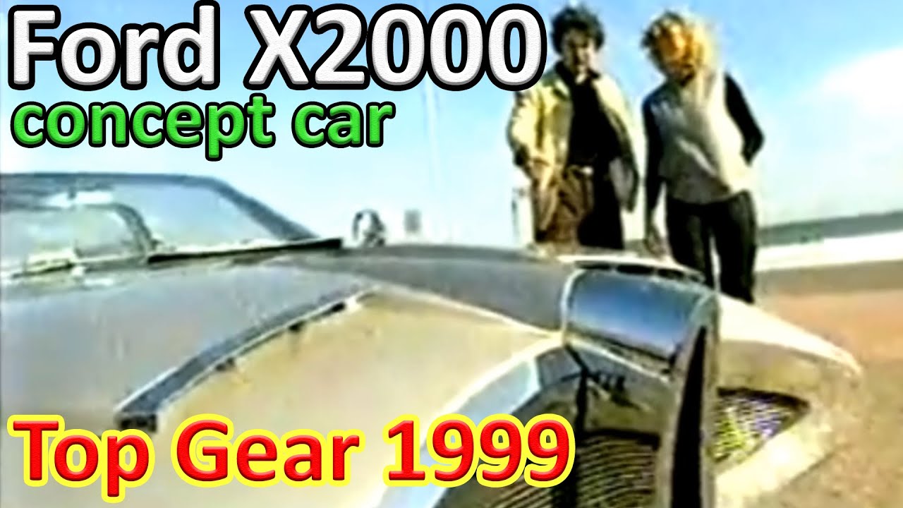 Ford X2000 Concept Car - Top Gear 1999