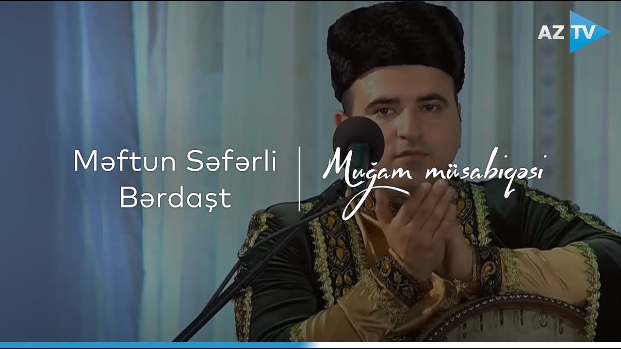 Məftun Səfərli - Bərdaşt (Rast) | VIII 