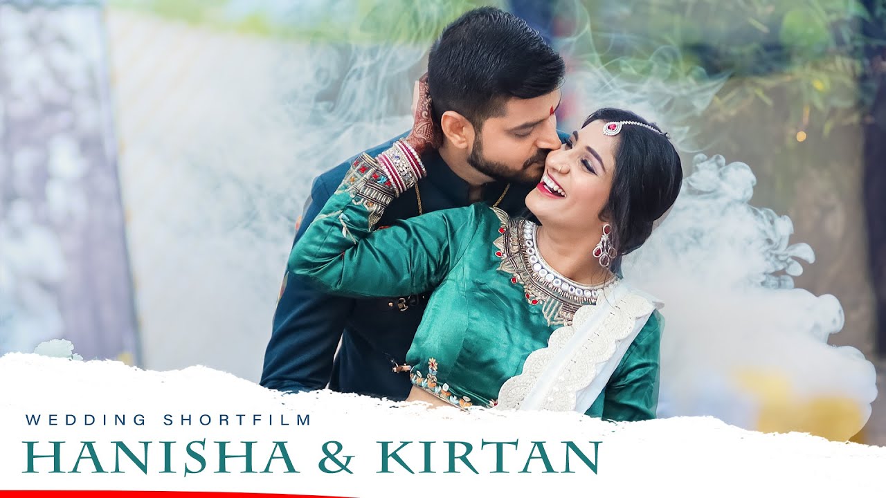 Hanisha & Kirtan  |  Wedding Shortfilm  |  2024