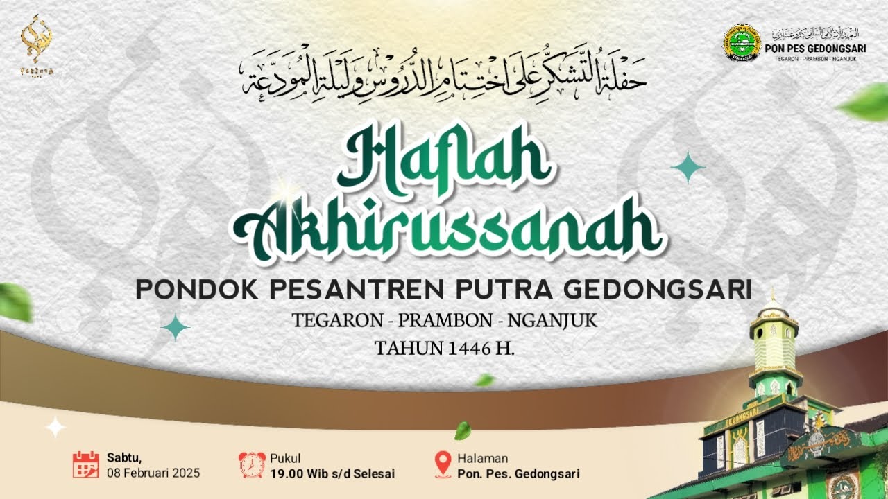 🔴(LIVE) HAFLAH AKHIRUSSANAH WALAILATIL MUWADDA'AH PONDOK PESANTREN PUTRA GEDONGSARI NGANJUK | 1446 H