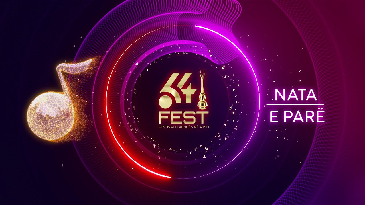 Festivali i K&euml;ng&euml;s 64 - Nata e Par&euml; (livestream)