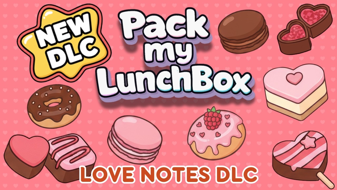 SWEET TREATS 🍫 | Pack My Lunchbox DLC: Love Notes