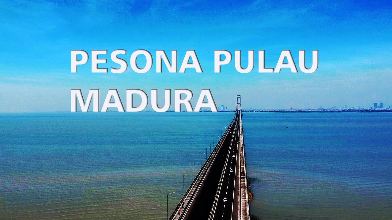 pesona pulau madura