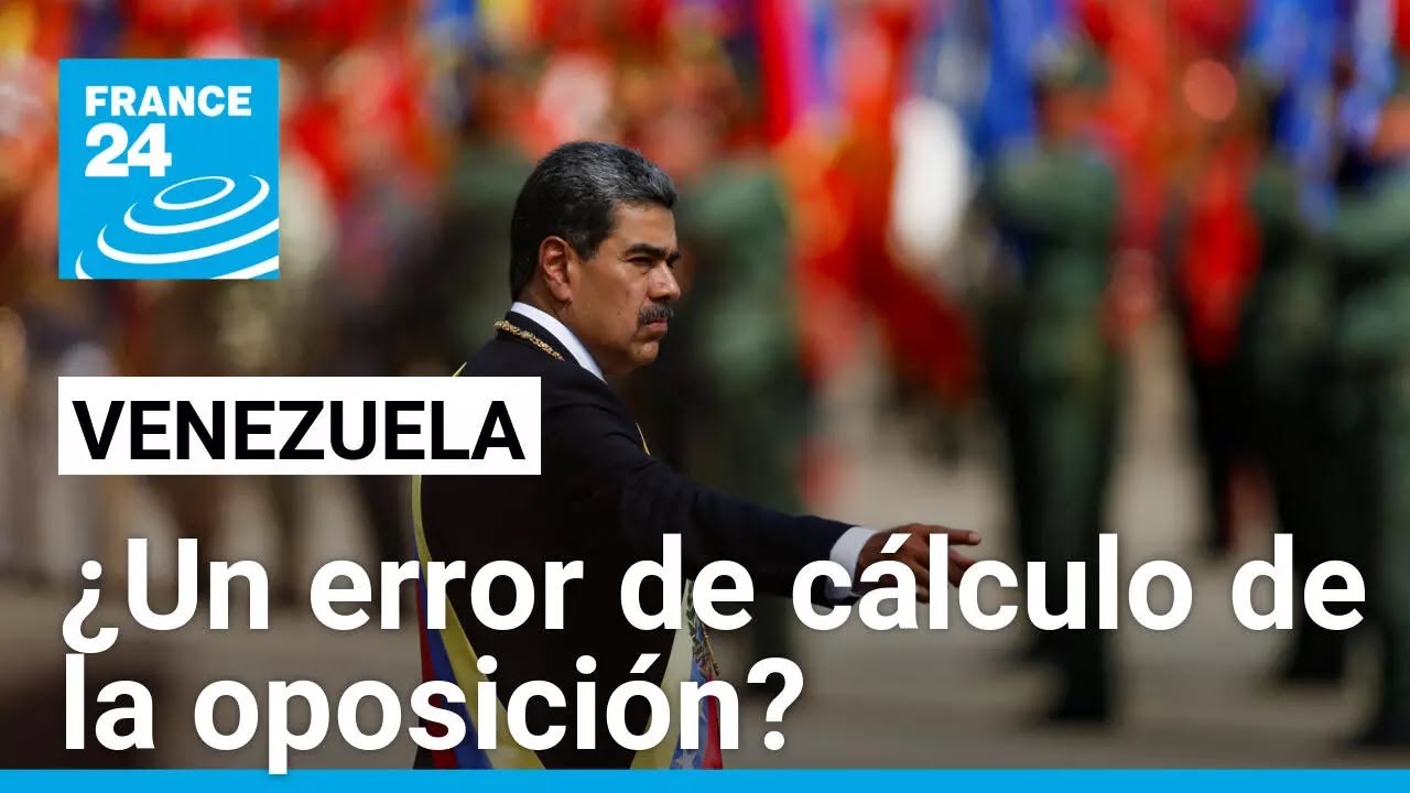 ¿La oposición venezolana subestimó a Nicolás Maduro? • FRANCE 24 Español