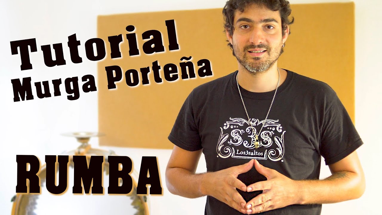 ★TUTORIAL MURGA PORTEÑA - RUMBA 🎵