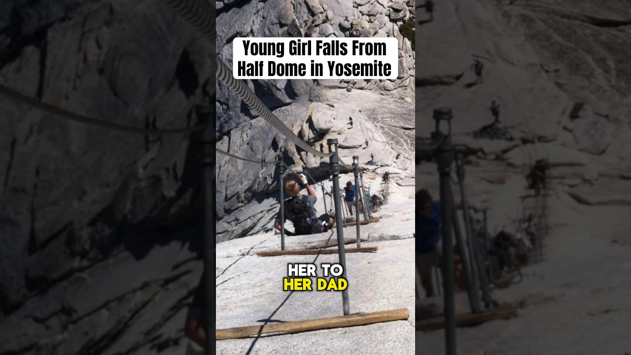Young Hiker Falls from Half Dome #fyptiktok #hiker #yosemite #halfdome #rockclimbing #tragedy