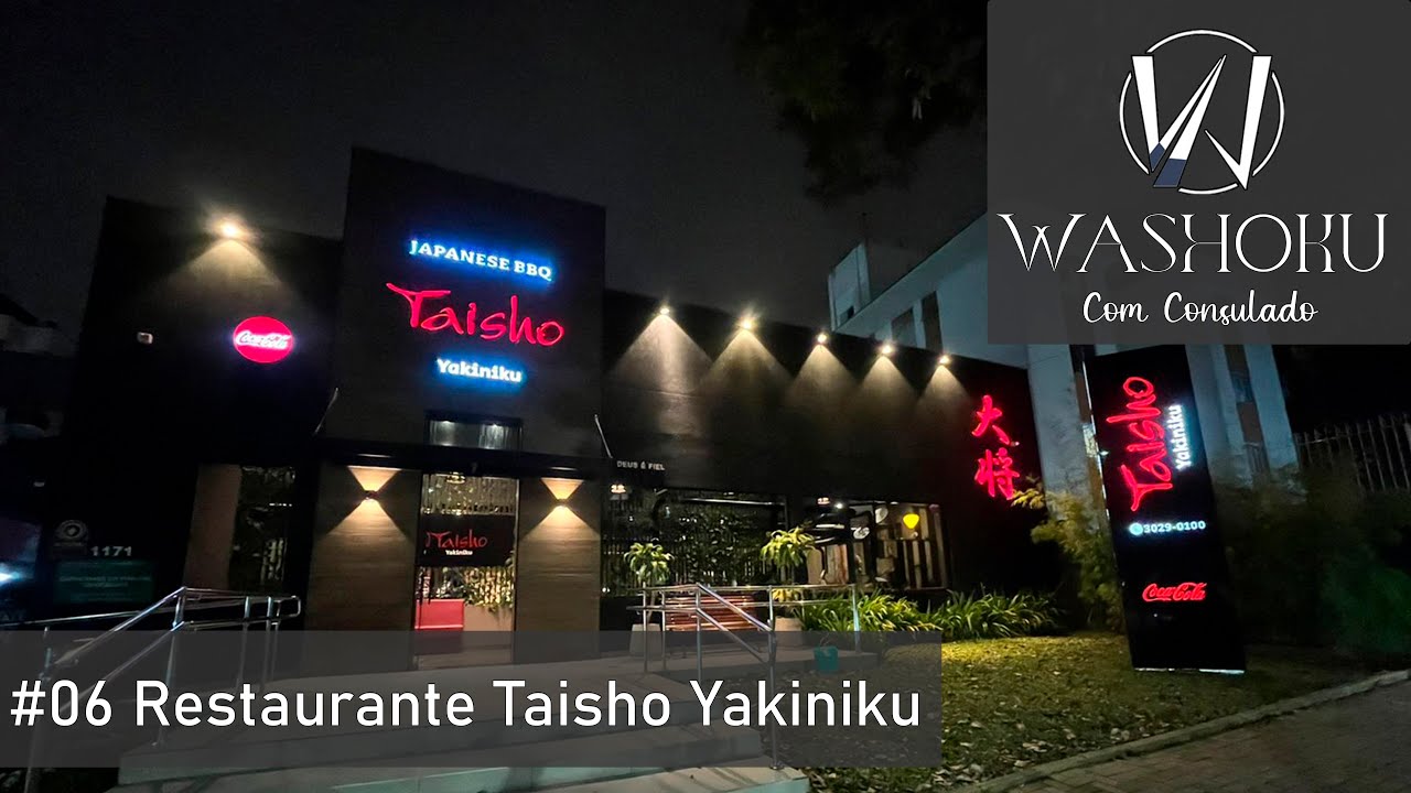 #06 Washoku com Consulado - Taisho Yakiniku