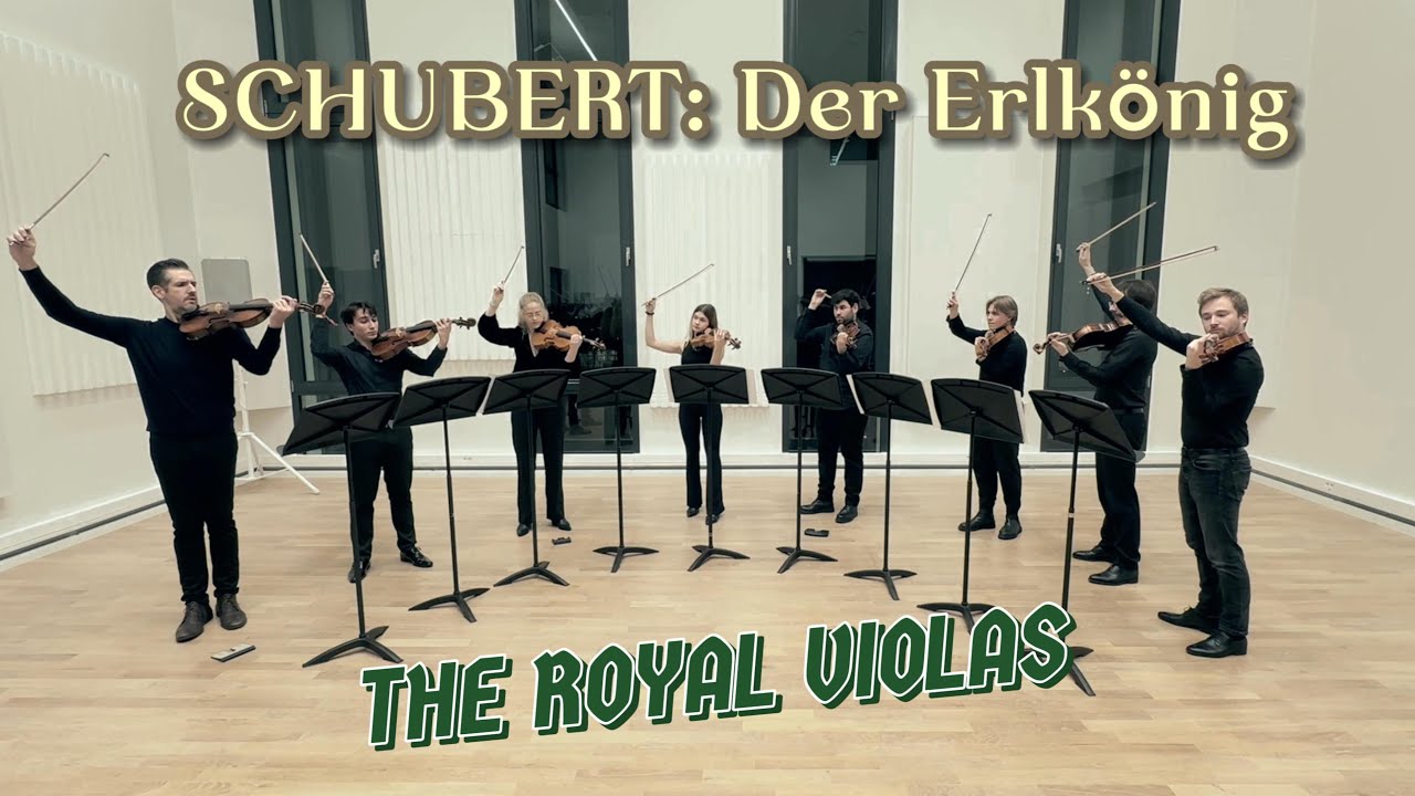 Schubert: Der Erlkönig // The Royal Violas