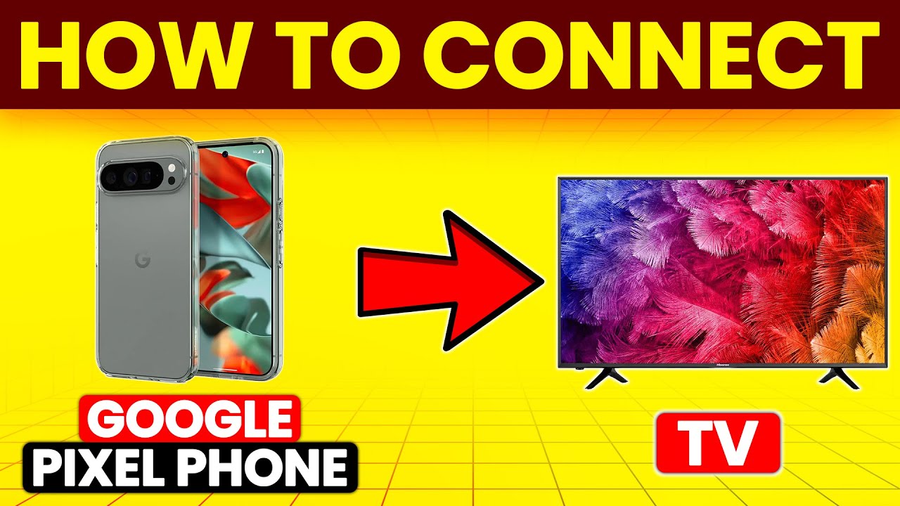 How To Connect Google Pixel Phone To TV (How To Screen Mirror/Cast Google Pixel Phone To TV)