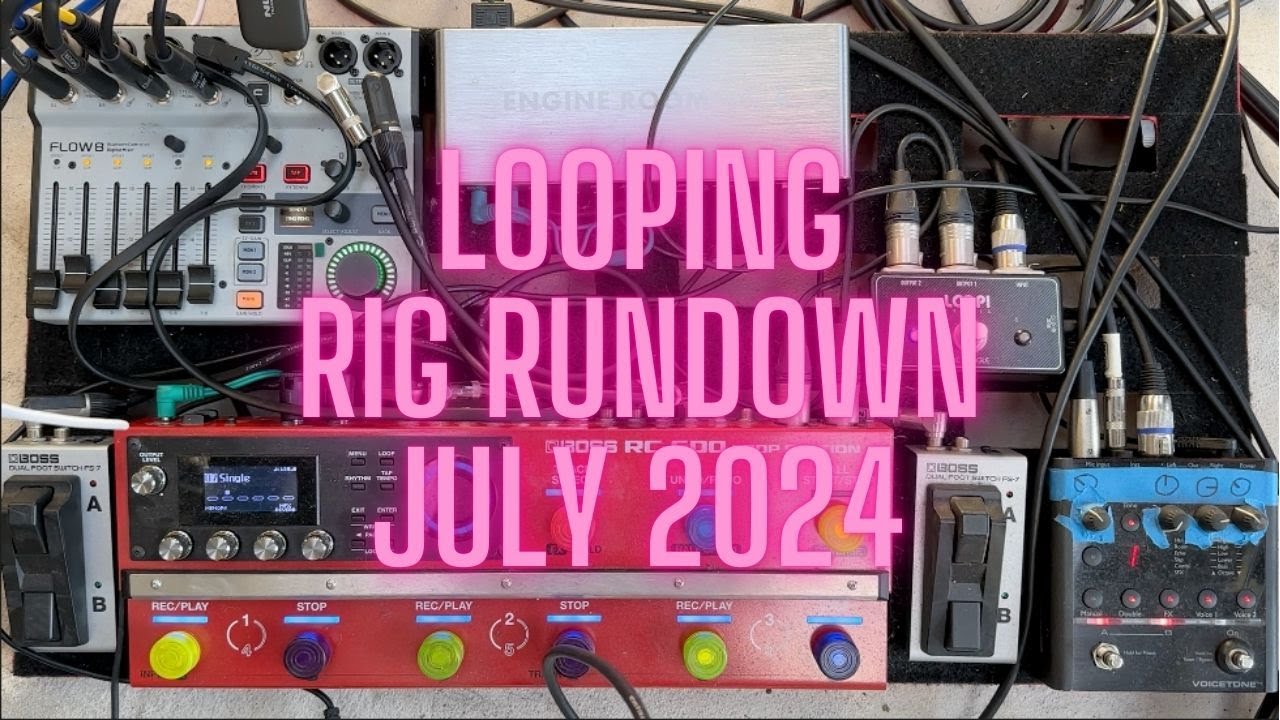 Rig Rundown July 2024 #rc600 #livelooping #rigrundown #onemanband