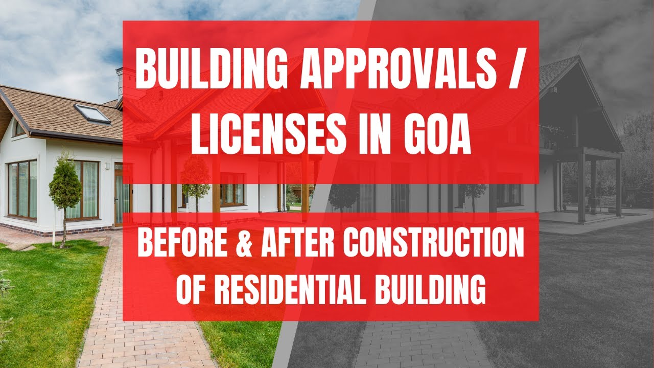 Building Approvals / Licenses in Goa
