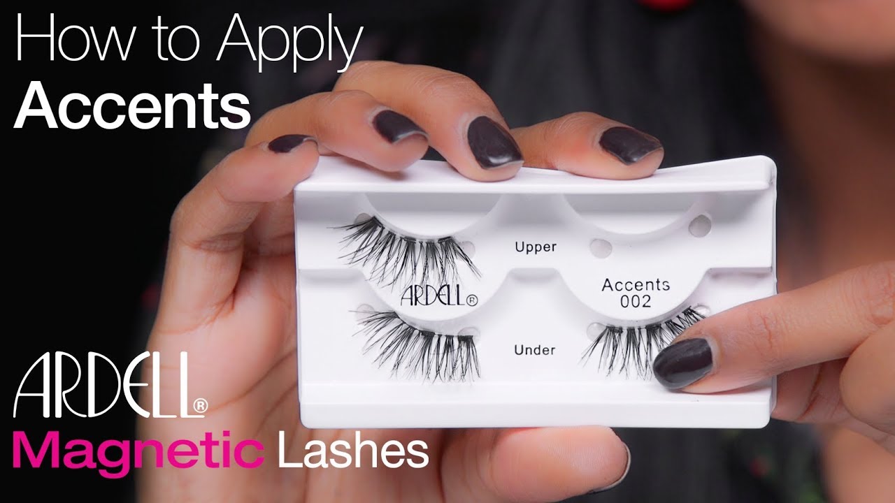 ARDELL - HOW TO APPLY ACCENT MAGNETIC LASHES