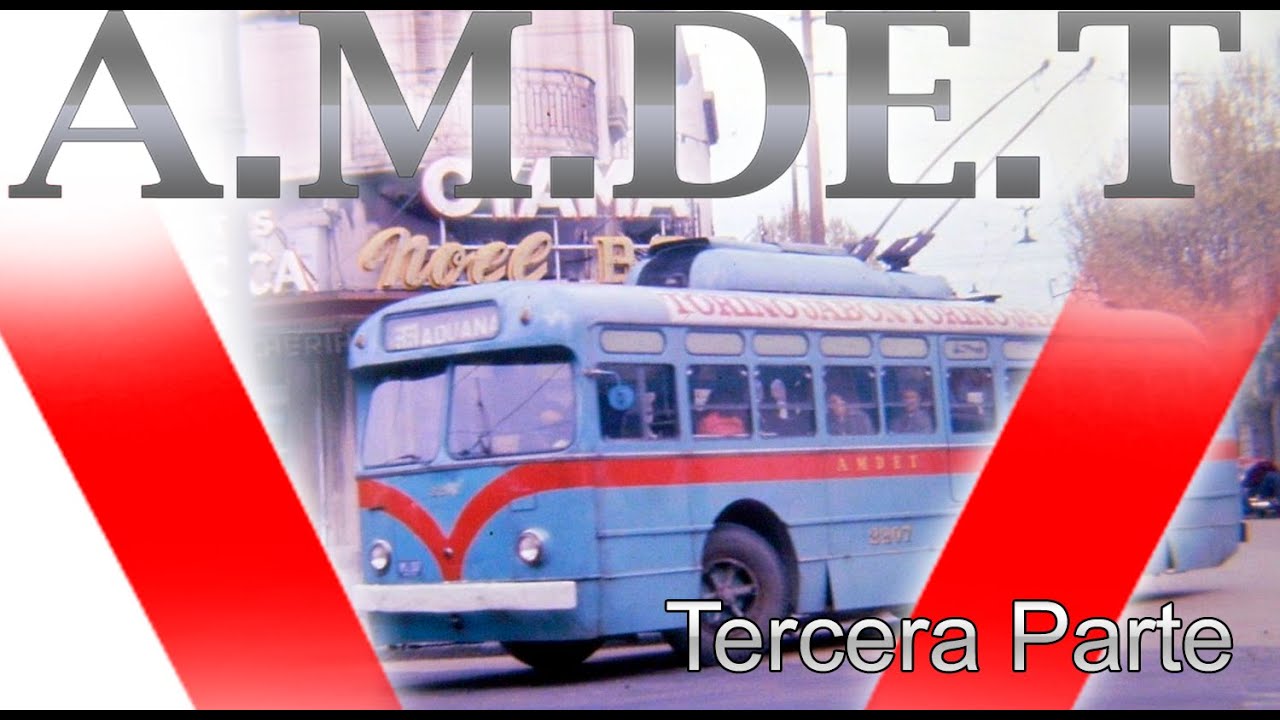 ATU Antolog&iacute;as - AMDET - Administraci&oacute;n Municipal de Transporte (Tercer Capitulo)