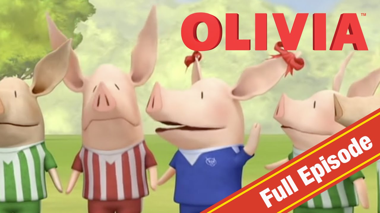 Olivia the Pig | Olivia Plays Football | Olivia Full Episodes
