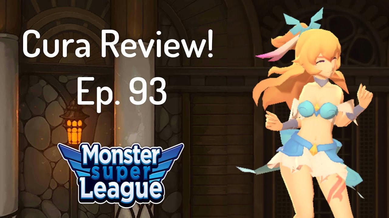 Cura Review Ep. 93! | Monster Super League