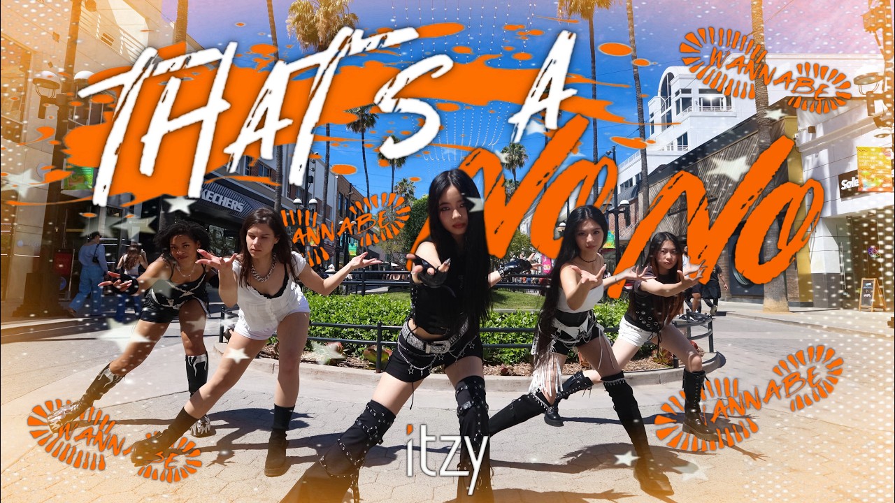 [KPOP IN PUBLIC LA | ONE TAKE] ITZY (있지) - &lsquo;THAT&rsquo;S A NO NO&rsquo; Dance Cover | Spade A Dance
