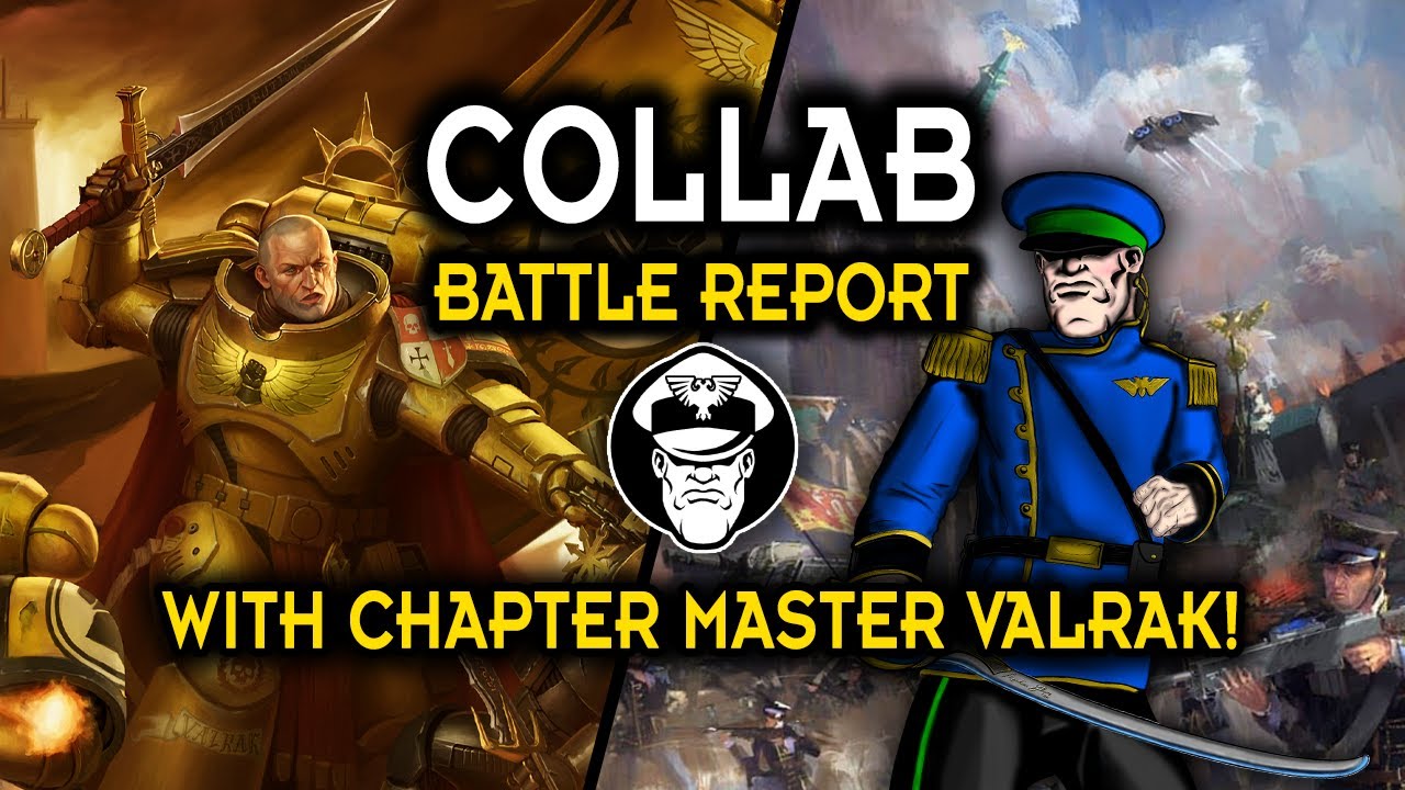 Chapter Master Valrak Vs Mordian Glory Battle Report!