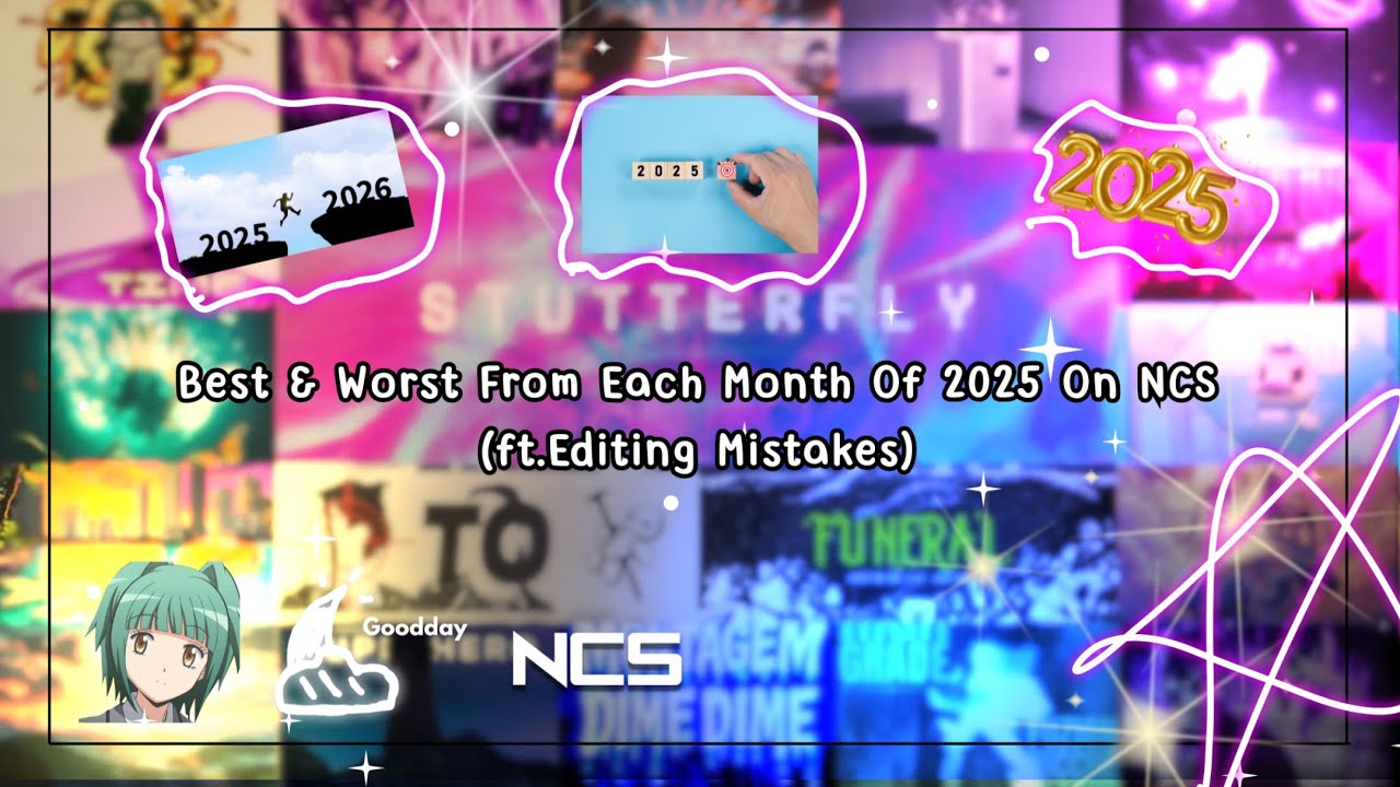 Best & Worst From Each Month Of 2025 On NCS