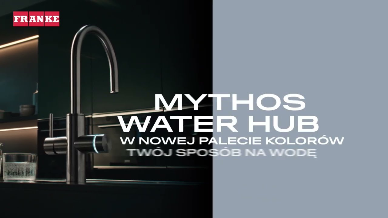 Franke Mythos Water Hub - All In One Color Range - Benefits - Polski