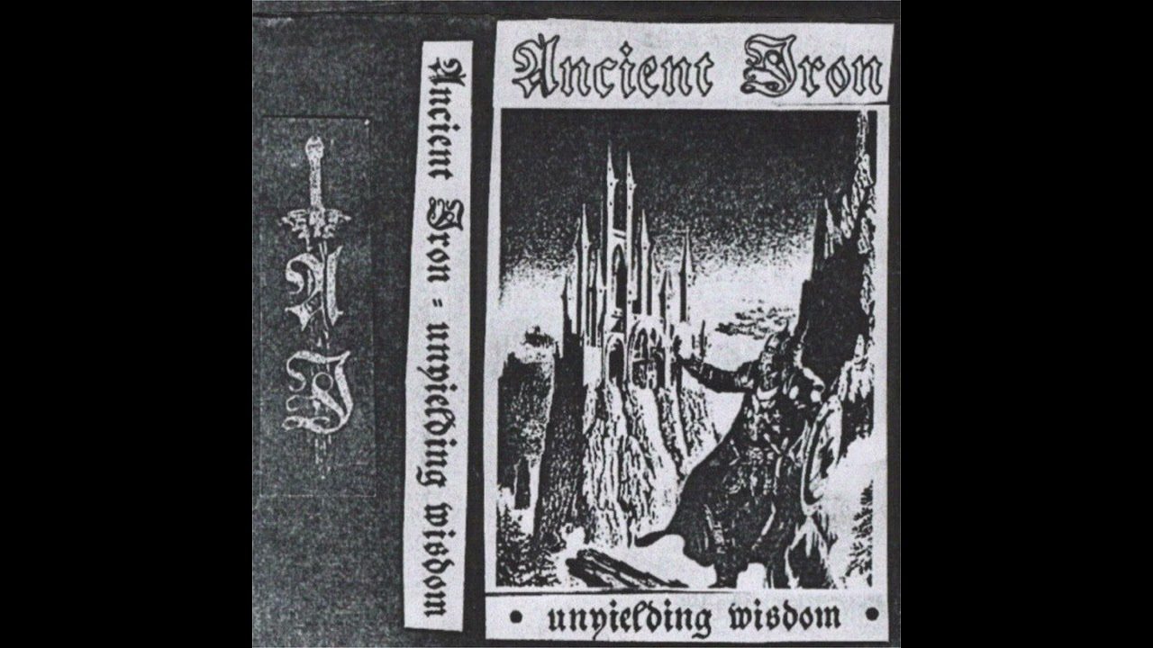 Ancient Iron - Unyielding Wisdom (Full)