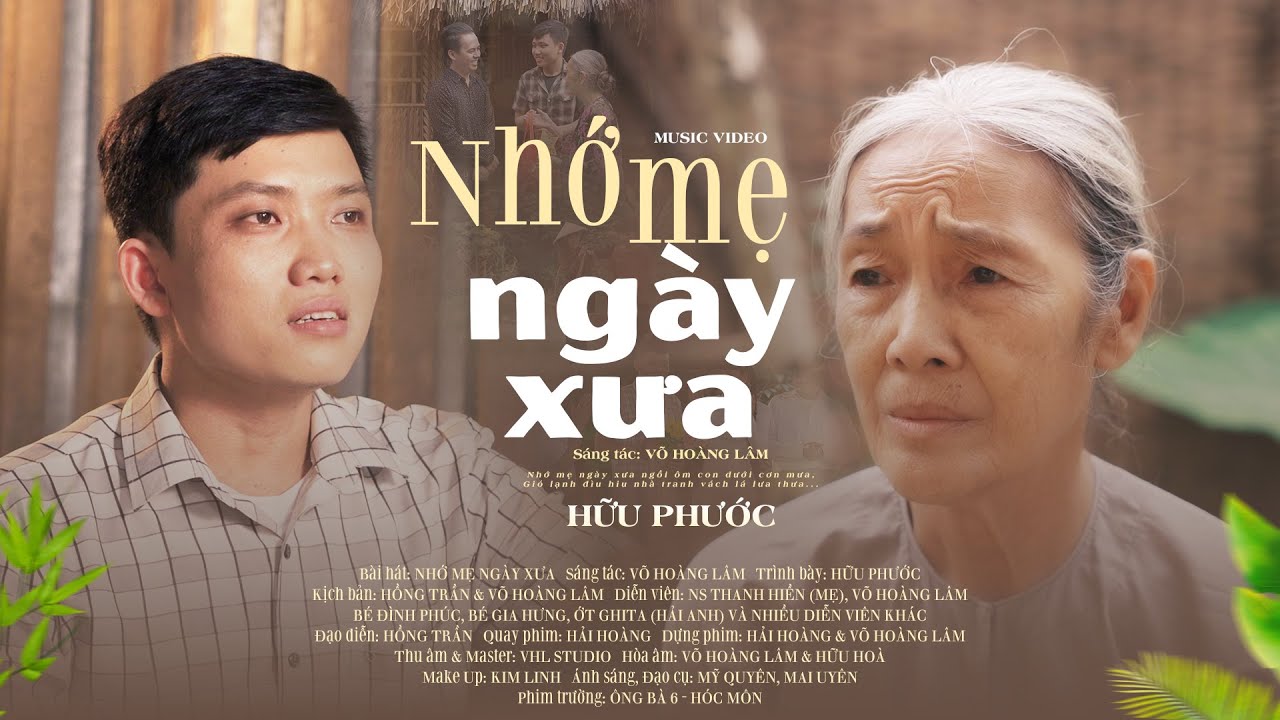Nhớ Mẹ Ngày Xưa - Hữu Phước (Official MV) | Sáng tác: Võ Hoàng Lâm