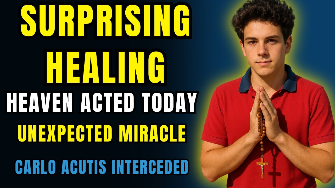 Prayer to Saint Carlo Acutis after the Surprising Healing – Heaven acted without warning!