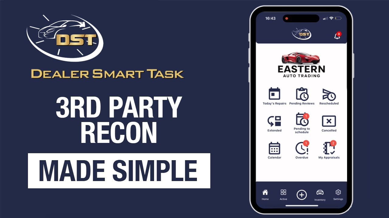Dealer Smart Task App Demo | Streamline 3rd Party Recon & Repairs