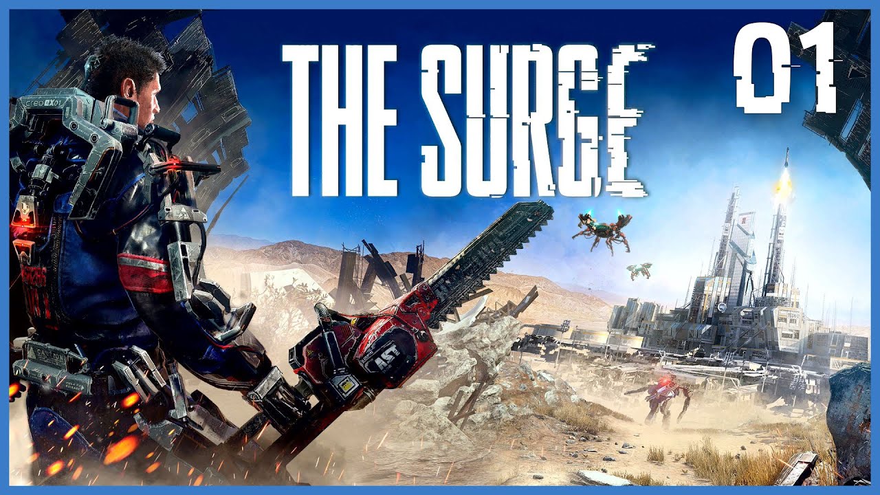 THE SURGE Playthrough Gameplay | Part 1 (No Commentary)