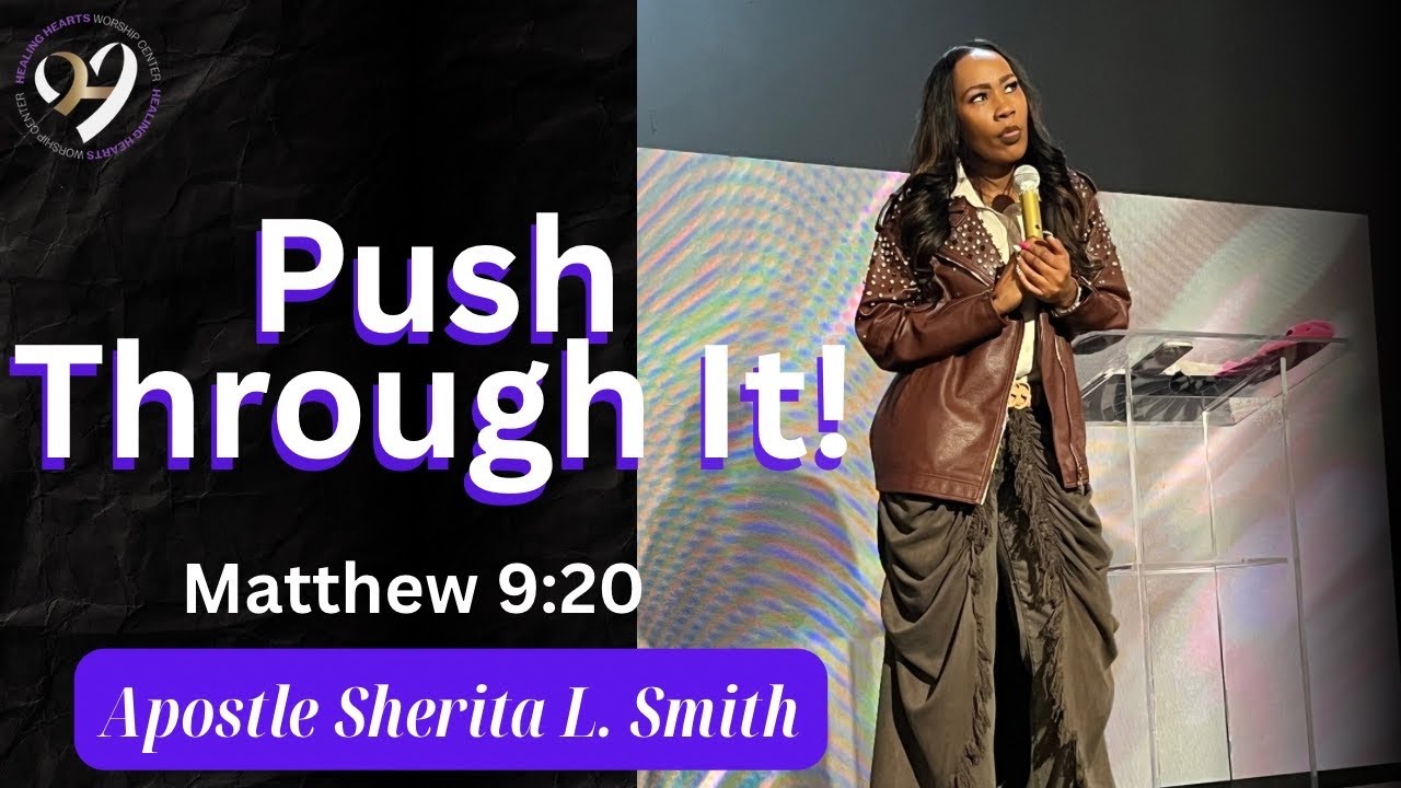 Push Through It! | Apostle Sherita L. Smith