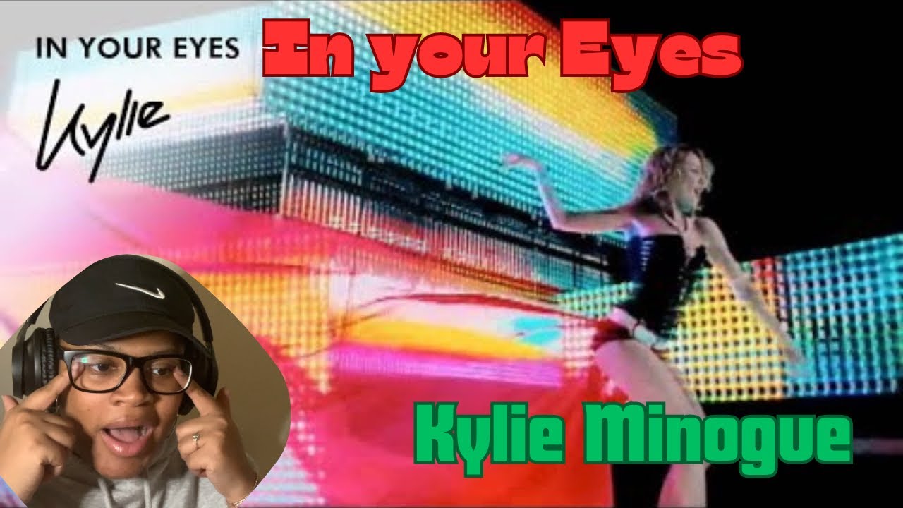 Kylie Minogue -In your eyes Reaction! #kylieminogue #viral #music