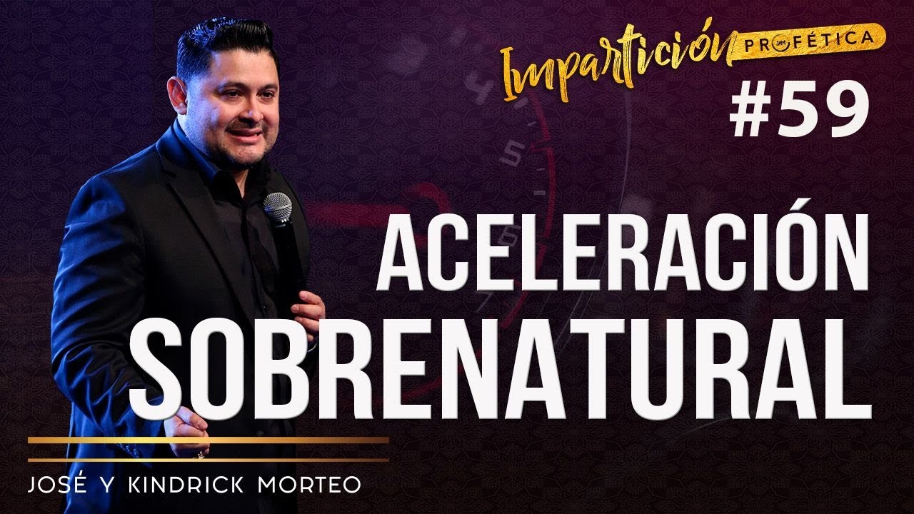 ACELERACION SOBRENATURAL - Jose Amado & Kindrick Morteo