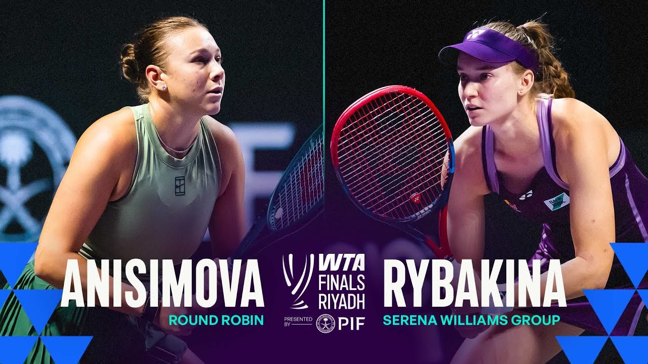 Amanda Anisimova vs. Elena Rybakina | 2025 WTA Finals Riyadh | WTA Match Highlights