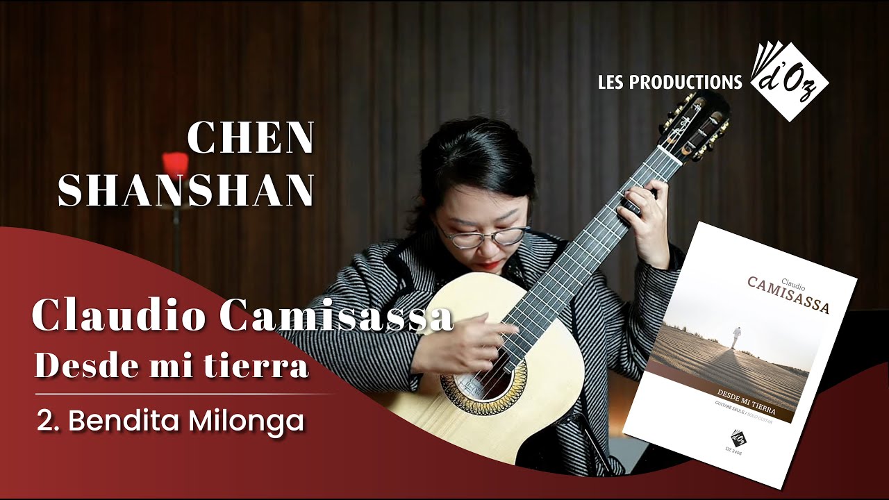 Chen Shanshan Plays Desde mi Tierra: 2. Bendita milonga by Claudio Camisassa