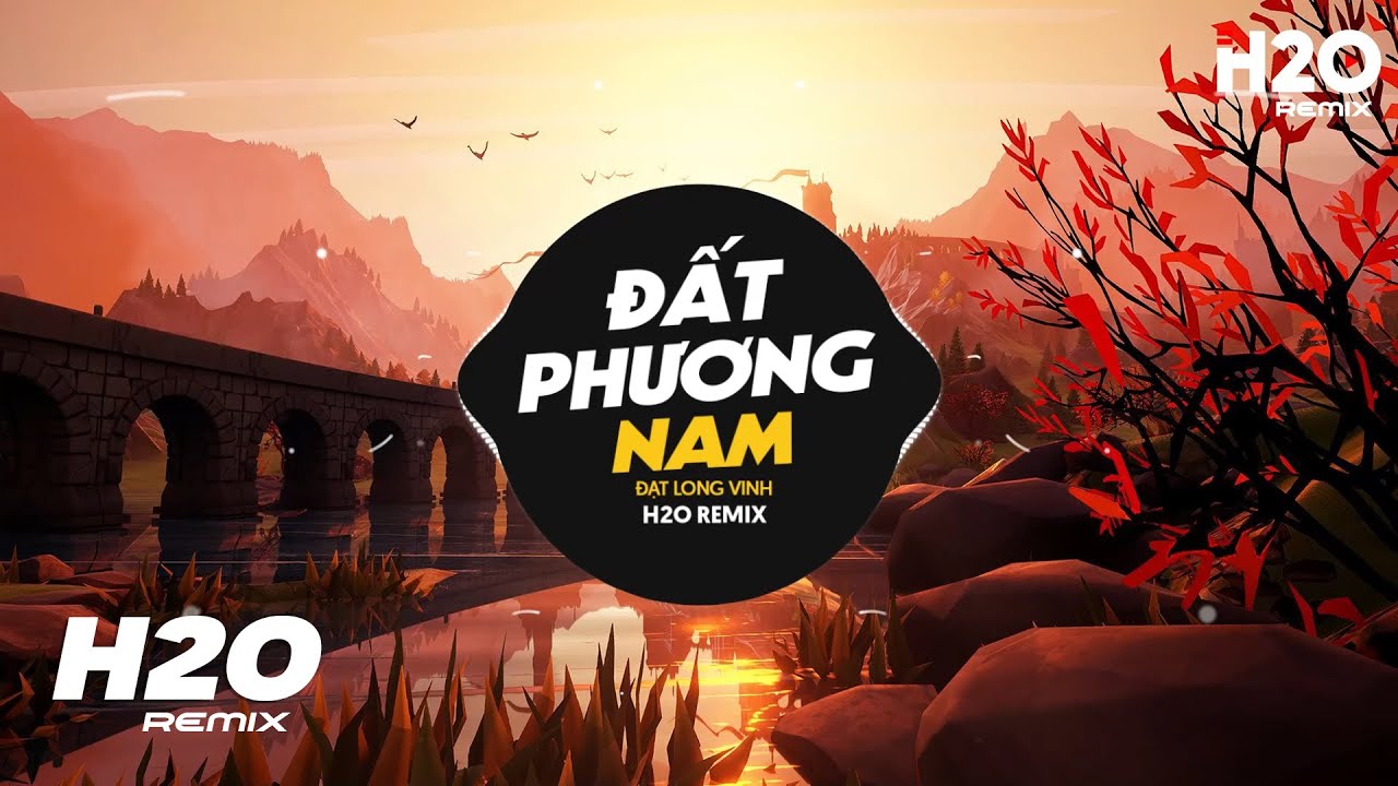 Đất Phương Nam (SS Remix) - Đạt Long Vinh | C&ograve;n Đ&acirc;u Đ&acirc;y Tiếng Gi&oacute; Ngựa Phi Hot TikTok Remix