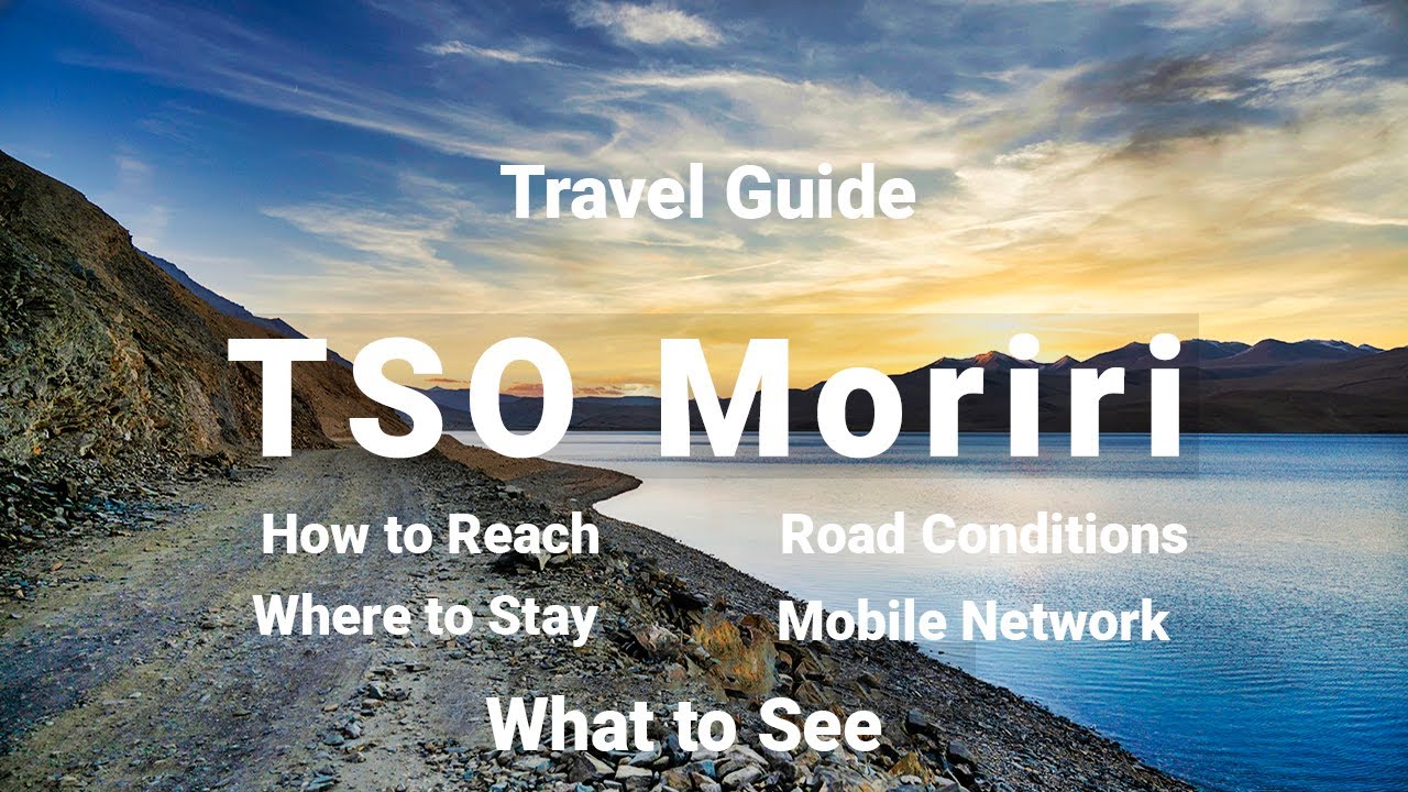 Tso Moriri Travel Guide - Route, Sightseeing, Hotels, Network | The Chronicles of Ladakh - Ep 26