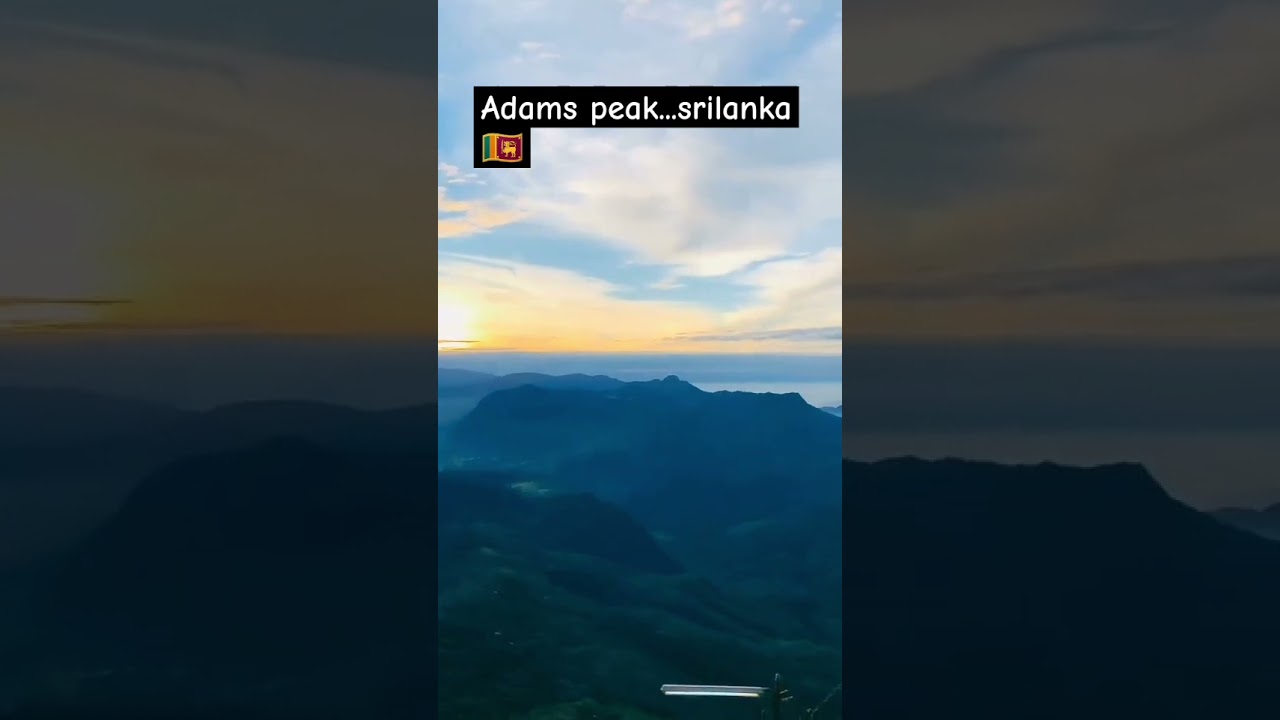 Adams peak 😲😳😩srilanka 🇱🇰 
