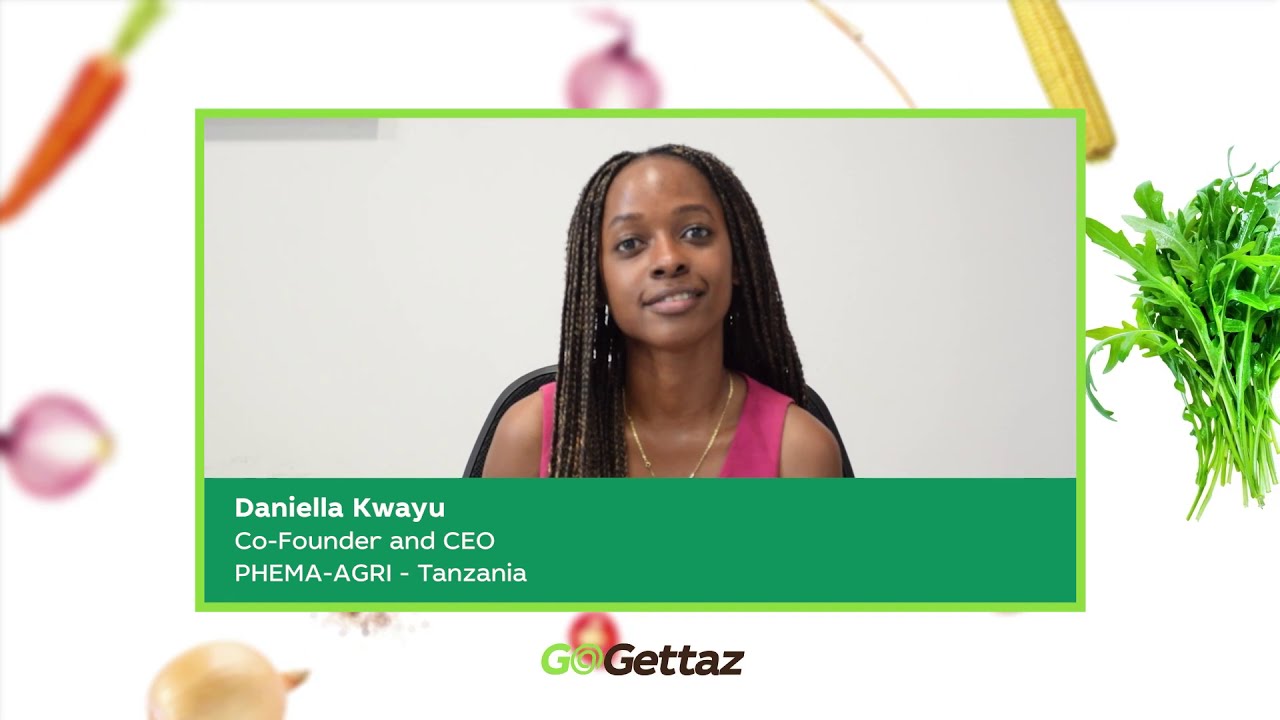 Phema Agri - Daniella Kwayu - Semi-Finalist 2020 GoGettaz Agripreneur Prize