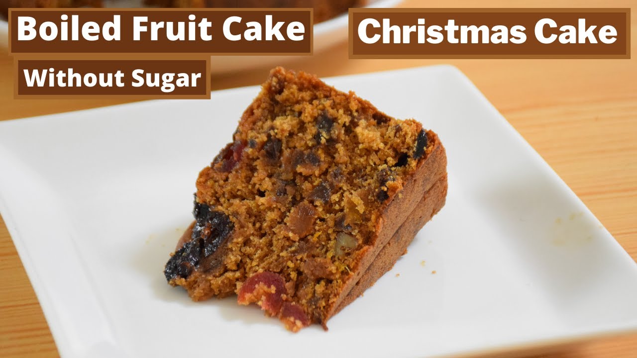 Boiled Fruit Cake (No Sugar, No Egg) | Christmas Special Cake | Christmas Fruit Cake